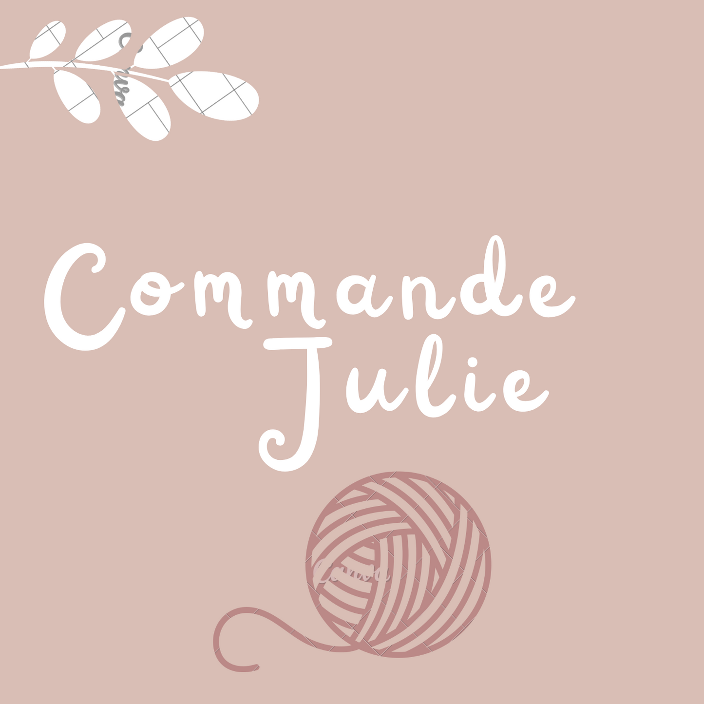 Commande spéciale Julie