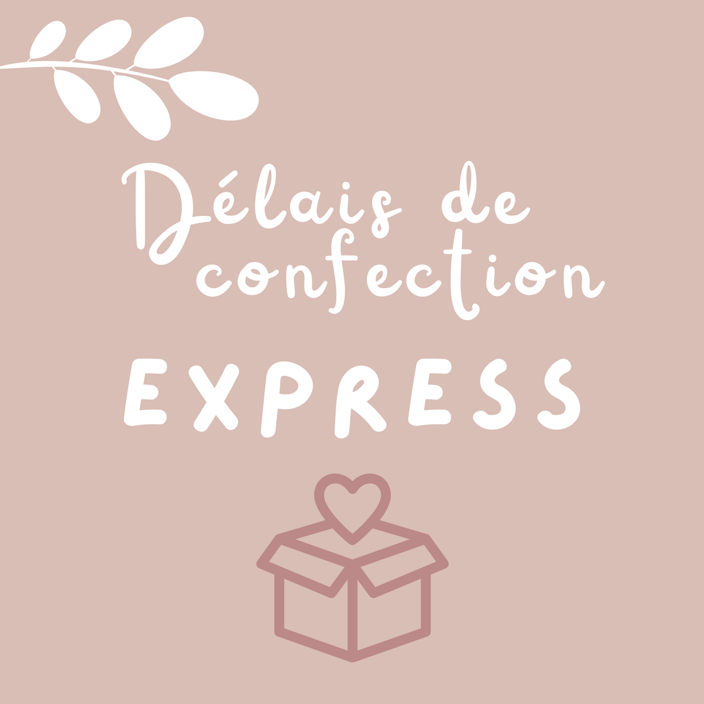 Délai de confection