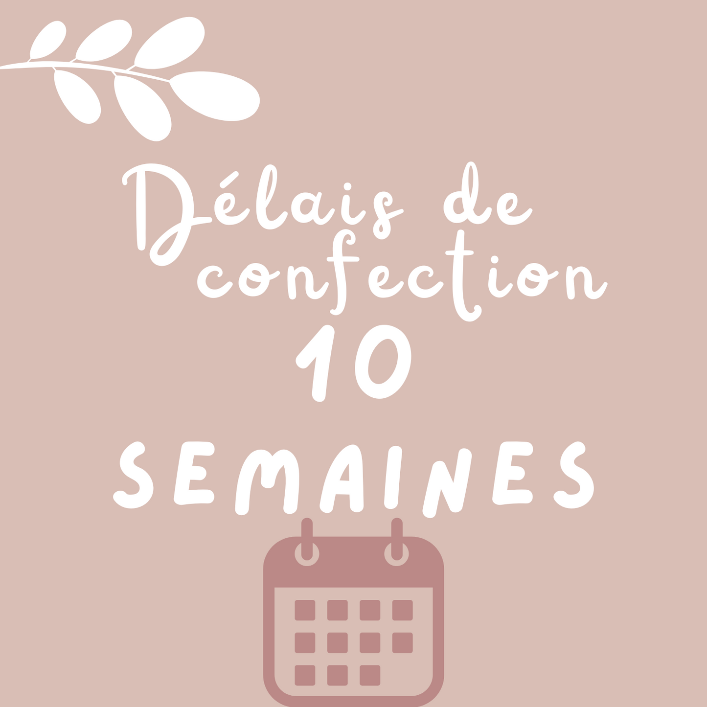 Délai de confection
